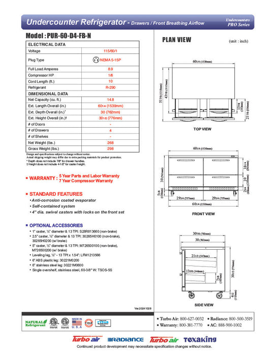 Turbo Air PUR-60-D4-FB-N 60 1/4" W Undercounter Refrigerator w/ 2 Section & 4 Drawers, Front Breathing - Donut-Equipment.com