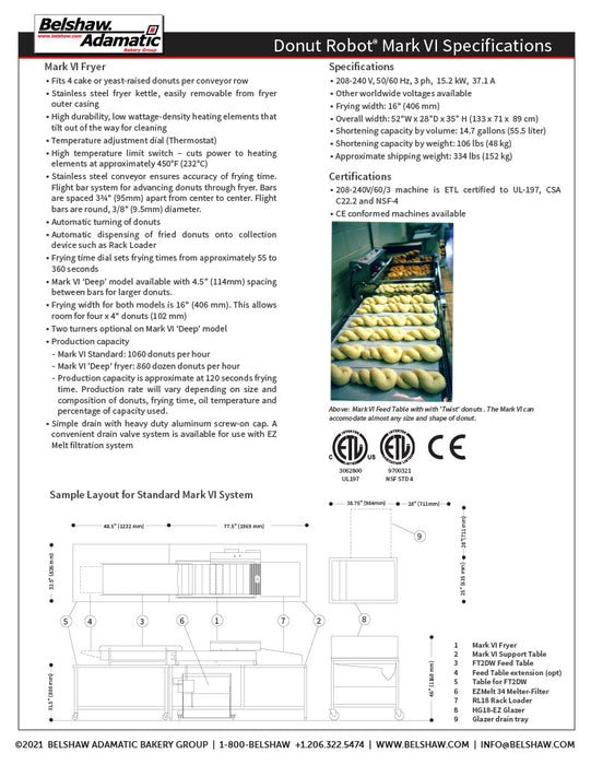 Belshaw Donut Robot® Mark VI (3-3/4" Flight Bar) with Dual Star Depositor 1-9/16" for Cake Donut Production